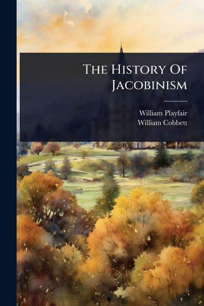 Produktbild: The History Of Jacobinism