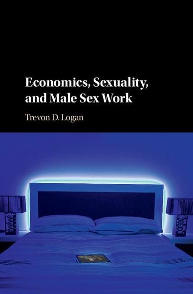 Produktbild: Economics, Sexuality, and Male Sex Work