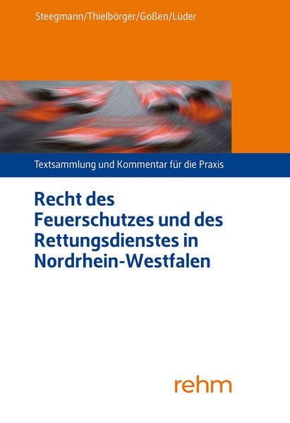Produktbild: Recht des Feuerschutzes und des Rettungsdienstes in Nordrhein-Westfalen