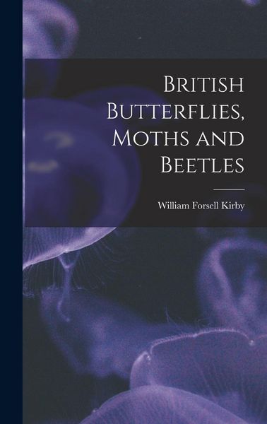 Produktbild: British Butterflies, Moths and Beetles