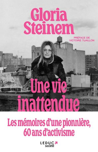 Produktbild: Une vie inattendue : les m&eacute;moires d'une pionni&egrave;re, 60 ans d'activisme