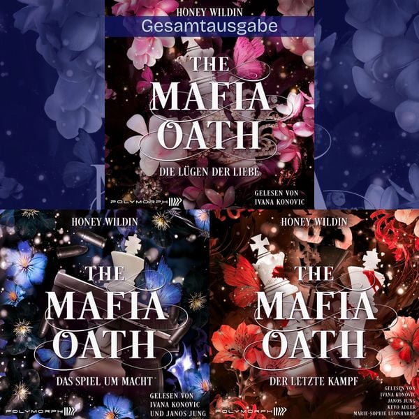 The Mafia Oath - Gesamtausgabe - Honey Wildin, Audio, 9783911638296