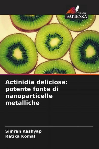 Produktbild: Actinidia deliciosa: potente fonte di nanoparticelle metalliche
