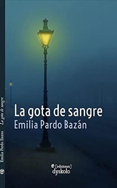 Produktbild: La gota de sangre y otros relatos polic&iacute;acos