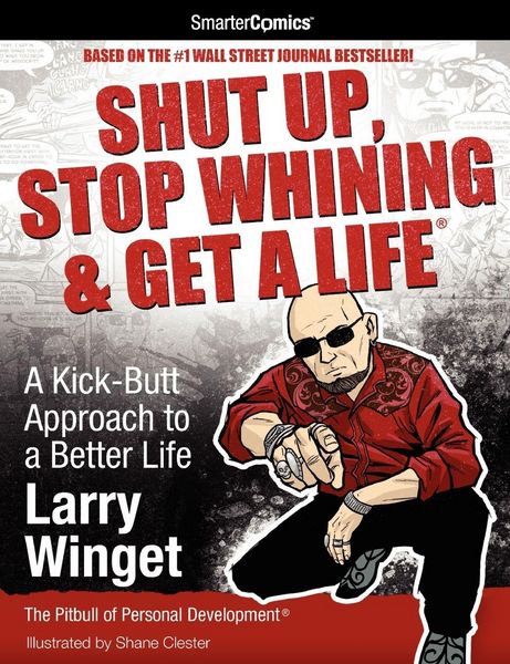Produktbild: Shut Up, Stop Whining & Get a Life