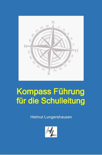 Produktbild: Kompass F&uuml;hrung f&uuml;r die Schulleitung
