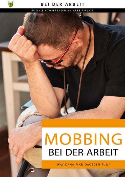 Produktbild: Mobbing bei der Arbeit