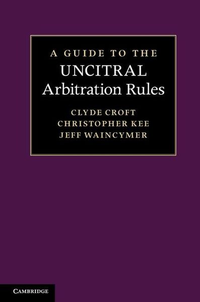 Produktbild: Guide to the UNCITRAL Arbitration Rules