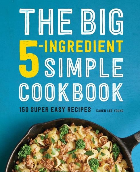 Produktbild: The Big 5-Ingredient Simple Cookbook