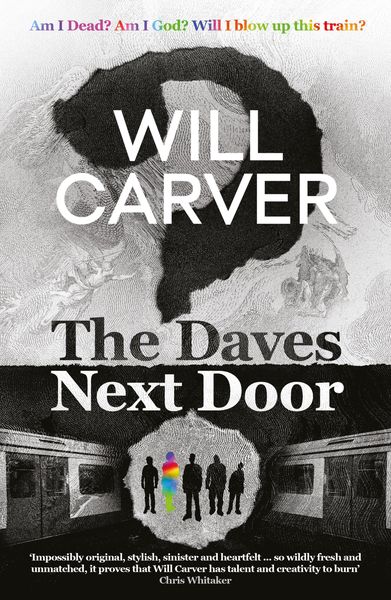 Produktbild: The Daves Next Door - The shocking, explosive new thriller from cult bestselling author Will Carver