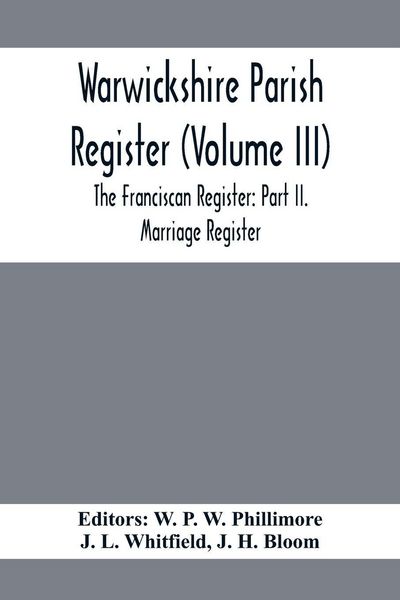 Produktbild: Warwickshire Parish Register (Volume Iii) The Franciscan Register