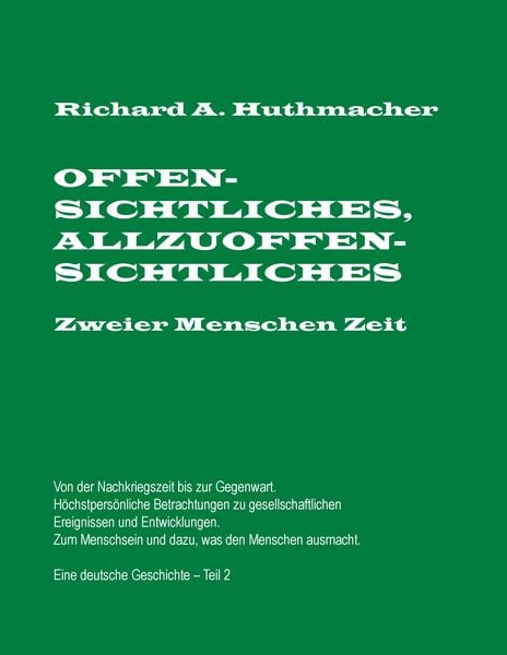 Produktbild: Offensichtliches, Allzuoffensichtliches. Zweier Menschen Zeit, Teil 2
