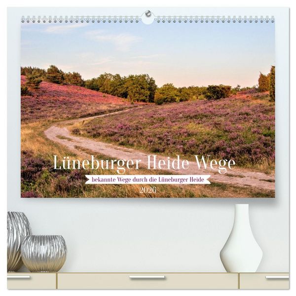 Lüneburger Heide Wege (hochwertiger Premium Wandkalender 2026 DIN A2 quer), Kunstdruck in Hochglanz