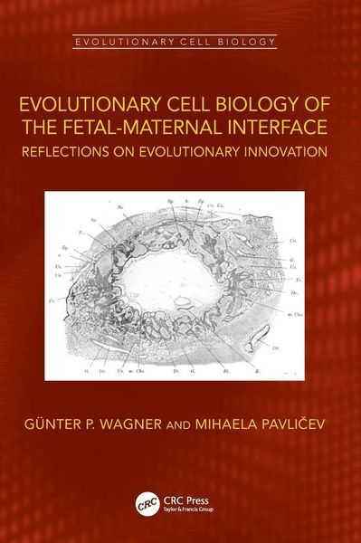Produktbild: Evolutionary Cell Biology of the Fetal-Maternal Interface