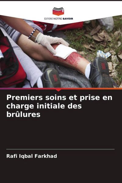 Produktbild: Premiers soins et prise en charge initiale des br&ucirc;lures