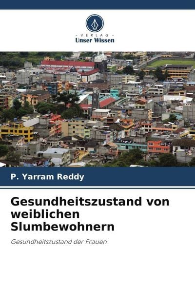 Produktbild: Gesundheitszustand von weiblichen Slumbewohnern