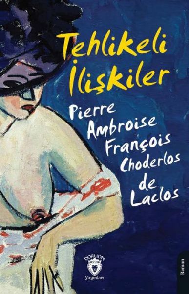 Produktbild: Tehlikeli Iliskiler