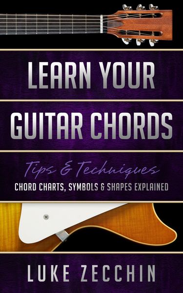 Produktbild: Learn Your Guitar Chords: Chord Charts, Symbols and Shapes Explained