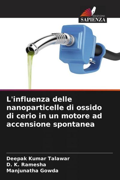 Produktbild: L'influenza delle nanoparticelle di ossido di cerio in un motore ad accensione spontanea