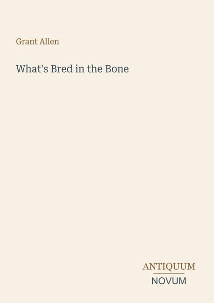 Produktbild: What's Bred in the Bone