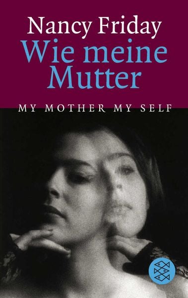 Produktbild: Wie meine Mutter My Mother My Self