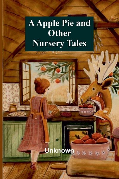 Produktbild: A Apple Pie and Other Nursery Tales