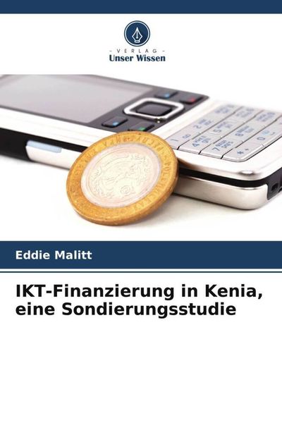 Produktbild: IKT-Finanzierung in Kenia, eine Sondierungsstudie