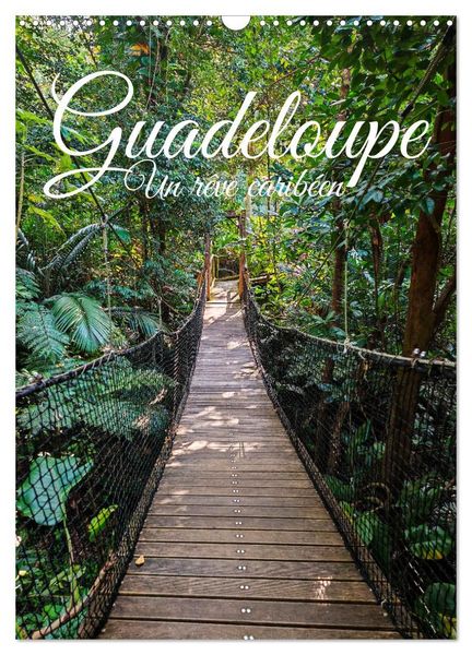 Produktbild: Guadeloupe - Un r&ecirc;ve carib&eacute;en (Calendrier mural 2027 DIN A3 horizontal), CALVENDO calendrier mensuel