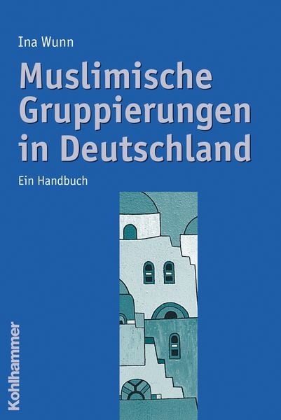 Produktbild: Muslimische Gruppierungen in Deutschland