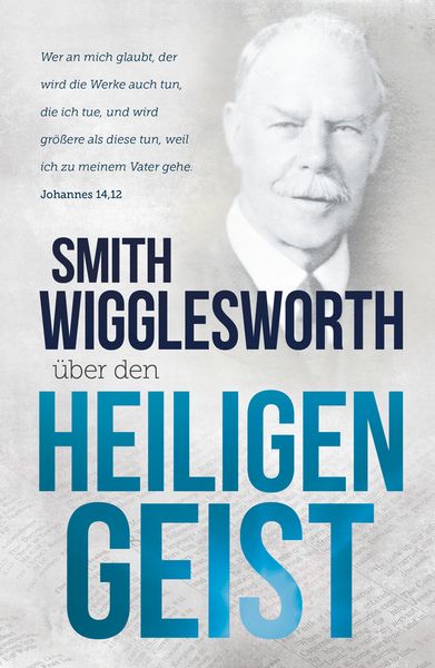 Produktbild: Smith Wigglesworth &uuml;ber den Heiligen Geist