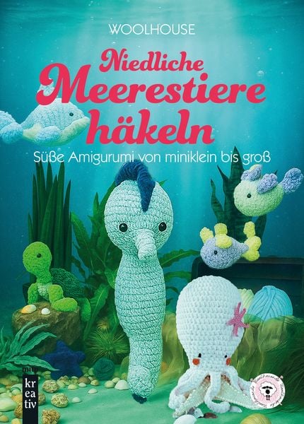 Niedliche Meerestiere häkeln, Gebundene Ausgabe von , Mitp Verlags GmbH & Co.KG, 9783747510520