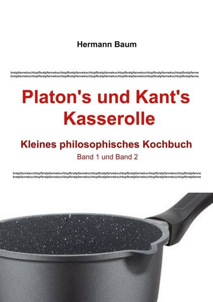 Produktbild: Platon's und Kant's Kasserolle