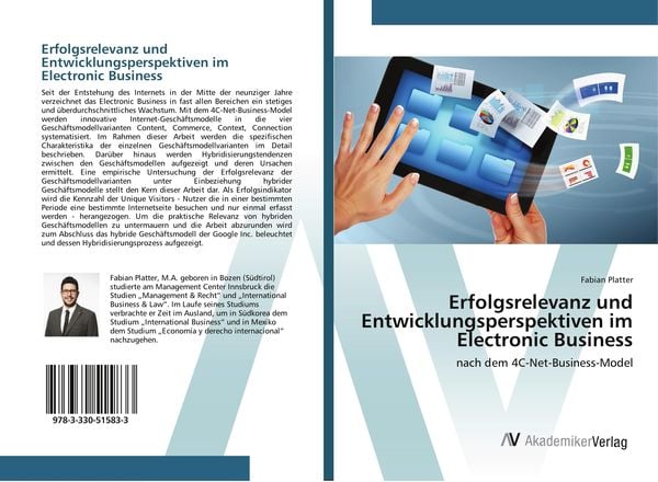 Erfolgsrelevanz und Entwicklungsperspektiven im Electronic Business, Taschenbuch von Fabian Platter, AV Akademikerverlag, 9783330515833