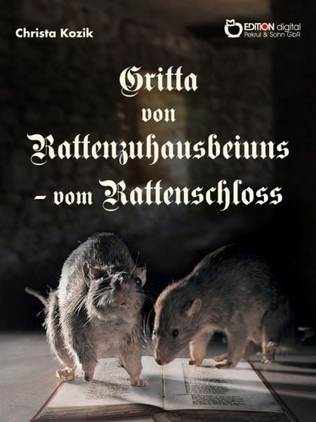 Produktbild: Gritta von Rattenzuhausbeiuns - vom Rattenschloss