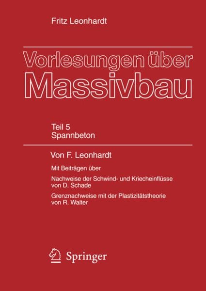 Vorlesungen über Massivbau, Taschenbuch von Fritz Leonhardt, Springer Berlin, 9783540100706