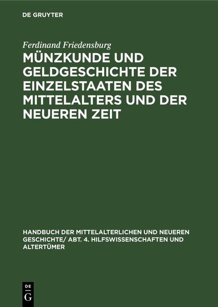 Produktbild: M&uuml;nzkunde und Geldgeschichte der Einzelstaaten des Mittelalters und der neueren Zeit