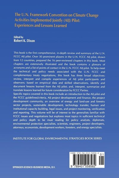 Produktbild: The U.N. Framework Convention on Climate Change Activities Implemented Jointly (AIJ) Pilot: Experiences and Lessons Learned