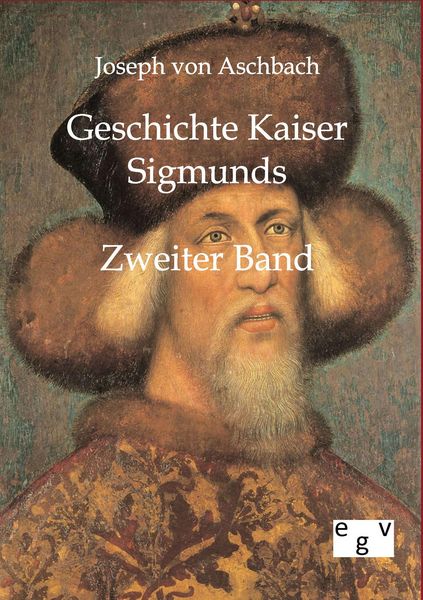 Produktbild: Geschichte Kaiser Sigmunds