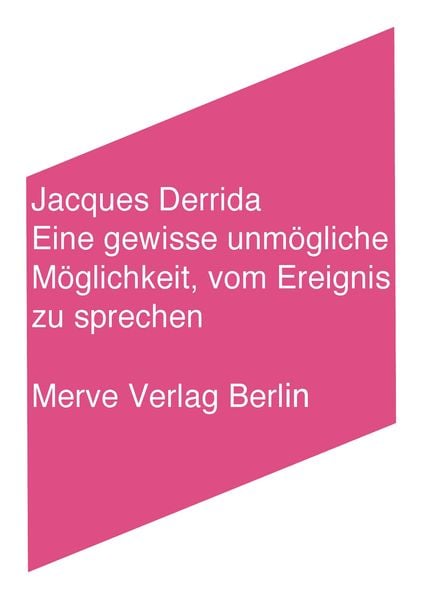 Produktbild: Eine gewisse unm&ouml;gliche M&ouml;glichkeit, vom Ereignis zu sprechen