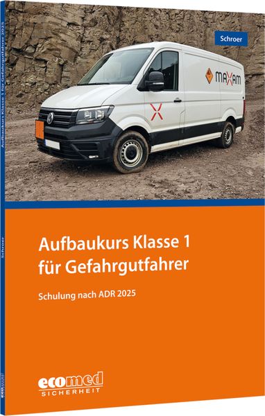 Produktbild: Aufbaukurs Klasse 1 f&uuml;r Gefahrgutfahrer