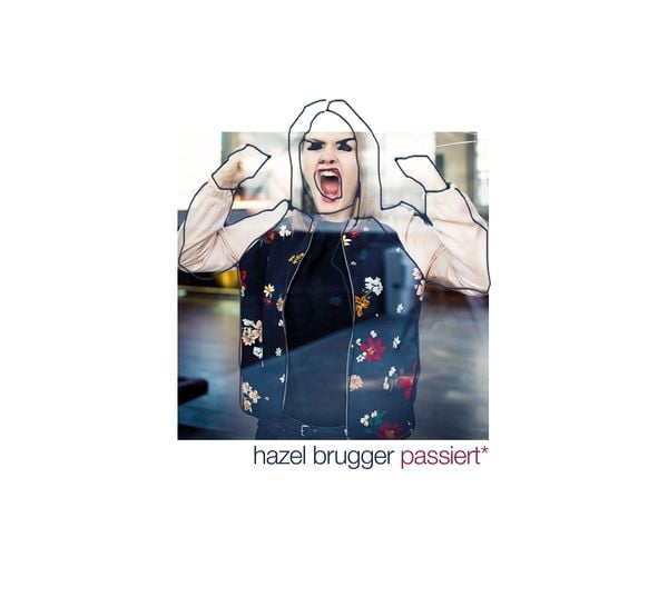 Produktbild: Hazel Brugger passiert*