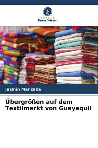 Produktbild: &Uuml;bergr&ouml;&szlig;en auf dem Textilmarkt von Guayaquil