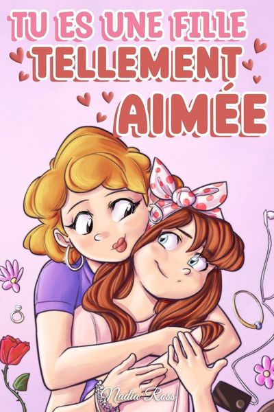 Produktbild: Tu es une fille tellement aim&eacute;e