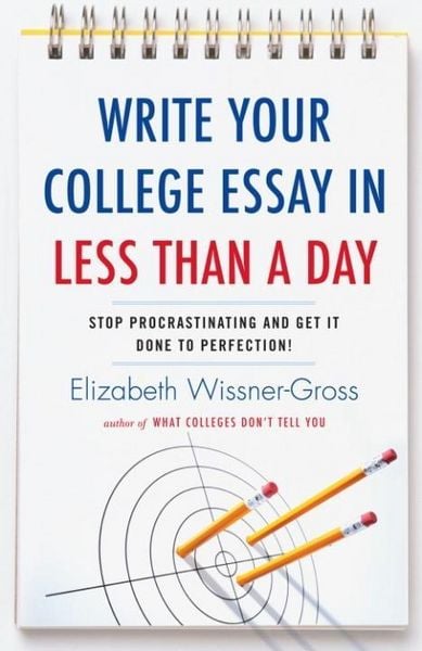Produktbild: Write Your College Essay in Less Than a Day