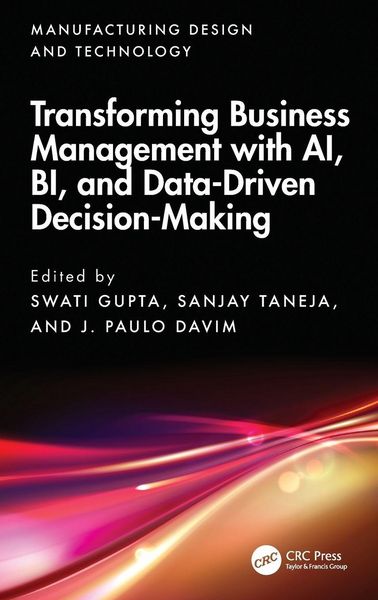 Produktbild: Transforming Business Management with AI, BI, and Data-Driven Decision-Making