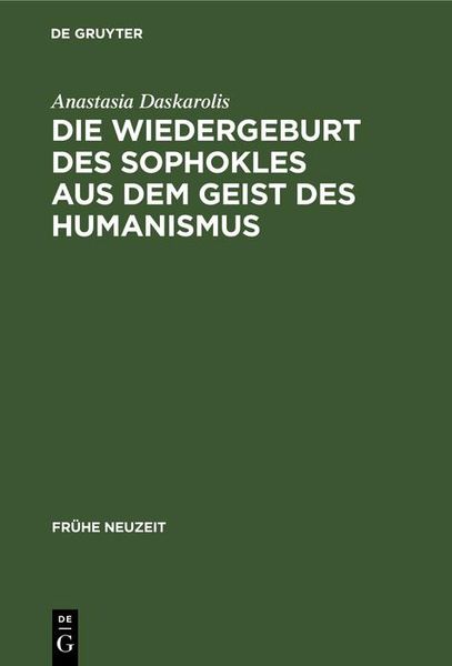 Produktbild: Die Wiedergeburt des Sophokles aus dem Geist des Humanismus