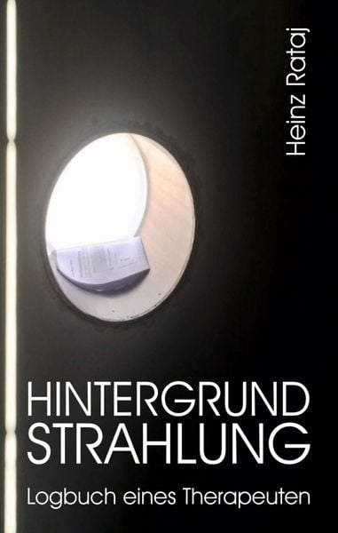 Produktbild: Hintergrundstrahlung &ndash; Logbuch eines Therapeuten