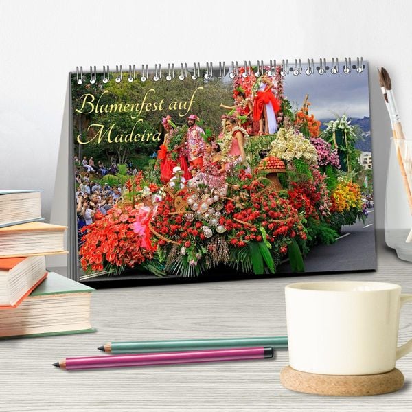 'Blumenfest auf Madeira (Tischkalender 2024 DIN A5 quer), CALVENDO