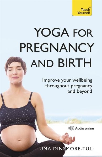 Produktbild: Yoga For Pregnancy And Birth: Teach Yourself