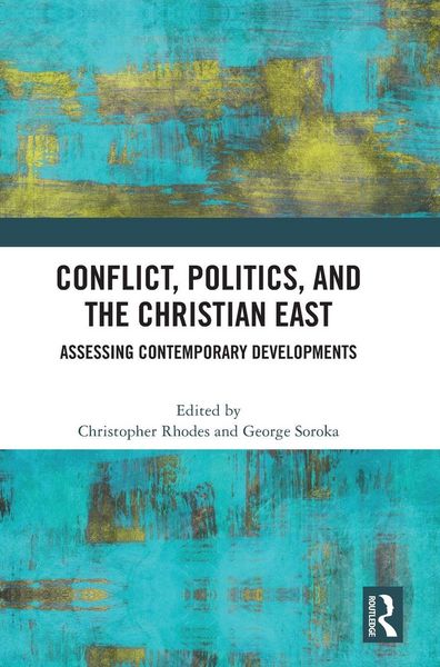 Produktbild: Conflict, Politics, and the Christian East